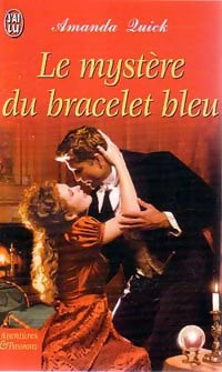 Livrenpoche : Le mystère du bracelet bleu - Amanda Quick - Livre