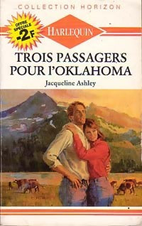 Livrenpoche : Trois passagers pour l'Oklahoma - Jacqueline Ashley - Livre