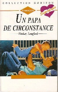 Livrenpoche : Un papa de circonstance - Lindsay Longford - Livre