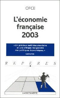 L'économie française 2003 - Observatoire français des conjonctures économiques - Livre
