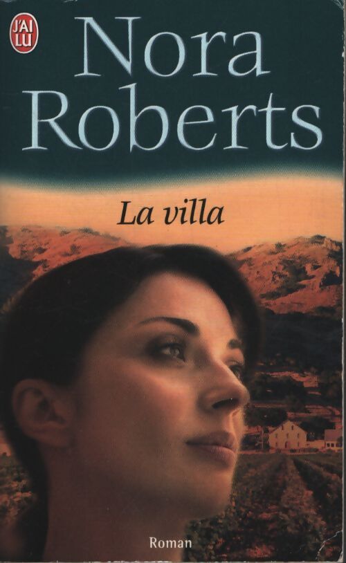 La villa - Nora Roberts - Livre