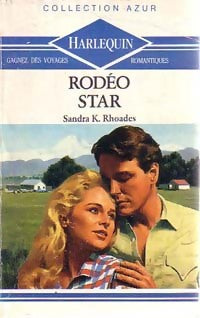 Livrenpoche : Rodéo Star - Sandra K. Rhoades - Livre