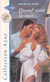 Livrenpoche : Quand vient la nuit... - Michelle Reid - Livre