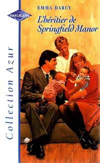 Livrenpoche : L'héritier de Springfield Manor - Emma Darcy - Livre