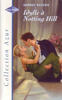 Livrenpoche : Idylle à Notting Hill - Sophie Weston - Livre