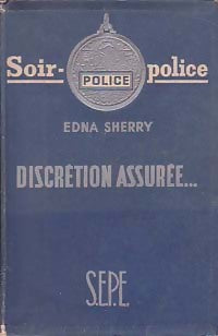 Livrenpoche : Discrétion assurée... - Edna Sherry - Livre
