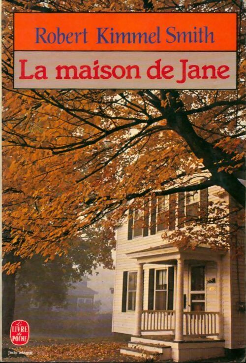 Livrenpoche : La maison de Jane - Smith Robert Kimmel - Livre