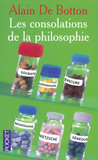 Livrenpoche : Les consolations de la philosophie - Alain De Botton - Livre