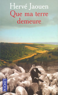 Livrenpoche : Que ma terre demeure - Hervé Jaouen - Livre