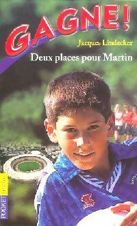 Livrenpoche : Gagne ! Tome II : Deux places pour Martin - Jacques Lindecker - Livre