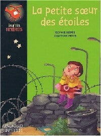 Livrenpoche : La petite soeur des étoiles - Sophie Képes - Livre