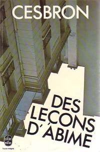 Livrenpoche : Des leçons d'abîme - Gilbert Cesbron - Livre