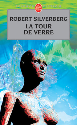 Livrenpoche : La tour de verre - Robert Silverberg - Livre