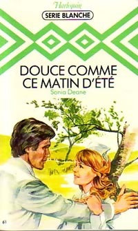 Douce comme ce matin d'été - Sonia Deane - Livre