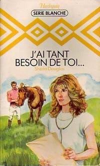 Livrenpoche : J'ai tant besoin de toi... - Sheila Douglas - Livre
