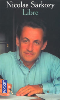 Livrenpoche : Libre - Nicolas Sarkozy - Livre