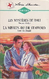 Livrenpoche : La mission du Dr Stafford / Les mystères de Bali - Margaret Barker, Laura MacDonald - Livre
