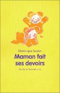 Livrenpoche : Maman fait ses devoirs - Dominique Souton - Livre