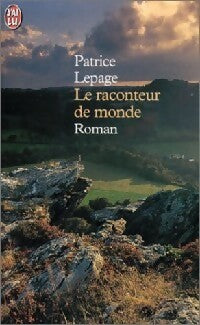 Livrenpoche : Le raconteur de monde - Patrice Lepage - Livre