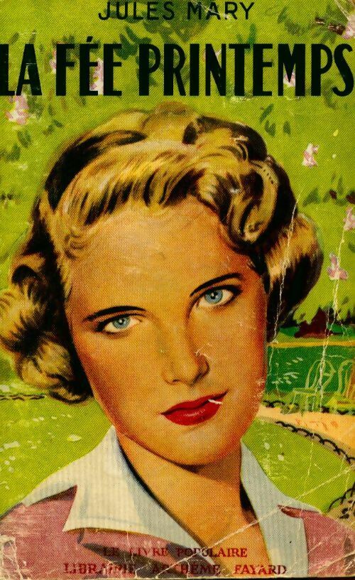Livrenpoche : La fée printemps - Jules Mary - Livre