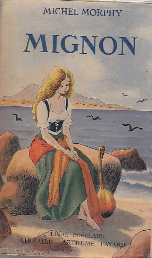 Livrenpoche : Mignon - Michel Morphy - Livre