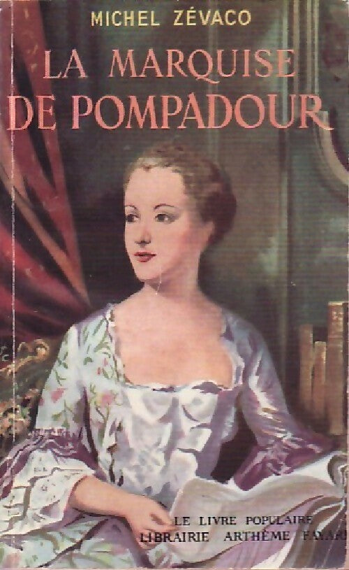 Livrenpoche : La Marquise de Pompadour Tome I - Michel Zévaco - Livre