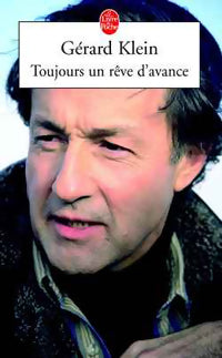 Toujours un rêve d'avance - Gérard Klein - Livre