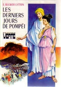 Livrenpoche : Les derniers jours de Pompéi - Edward George Bulwer-Lytton - Livre