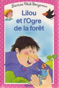 Livrenpoche : Lilou et l'ogre de la forêt - Jenny Du Mont - Livre