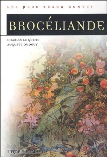 Livrenpoche : Brocéliande - Charles Le Goffic, Auguste Dupouy - Livre