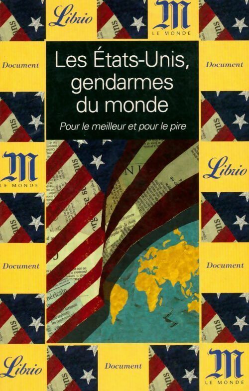Livrenpoche : Les Etats-Unis, gendarmes du monde - Yves-Marc Ajchenbaum - Livre