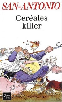 Livrenpoche : Céréales killer - San-Antonio - Livre