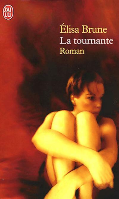 Livrenpoche : La tournante - Elisa Brune - Livre
