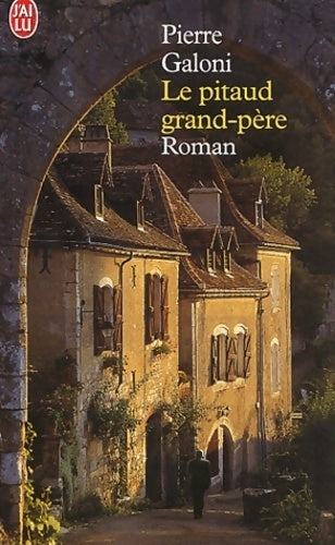 Livrenpoche : Le pitaud grand-père - Pierre Galoni - Livre