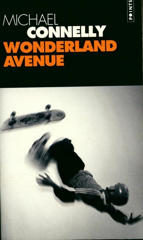 Livrenpoche : Wonderland Avenue - Michael Connelly - Livre