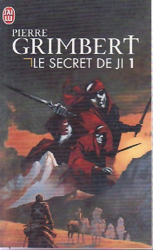 Livrenpoche : Le secret de Ji Tome I : Six héritiers - Pierre Grimbert - Livre