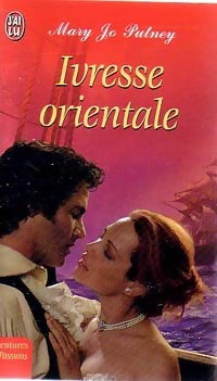Livrenpoche : Ivresse orientale - Marie Jo Putney - Livre