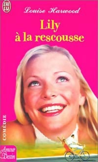 Livrenpoche : Lily à la rescousse - Louise Harwood - Livre