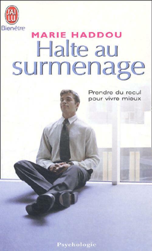 Livrenpoche : Halte au surmenage - Marie Haddou - Livre