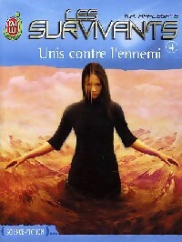 Livrenpoche : Les survivants Tome IV : Unis contre l'ennemi - Katherine Alice Applegate - Livre