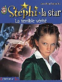 Livrenpoche : Stéphi la star Tome VII : La terrible vérité - Anne-Marie Desplat-Duc - Livre