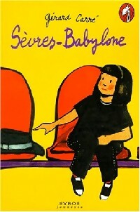 Livrenpoche : Sèvres-Babylone - Gérard Carré - Livre