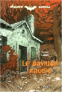 Livrenpoche : Le pavillon maudit - Denis Labbé - Livre