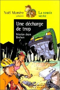 Livrenpoche : Une décharge de trop - Nicolas-Jean Bréhon - Livre