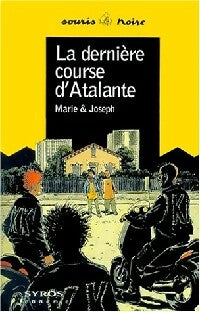 Livrenpoche : La dernière course d'Atalante - Marie, Joseph - Livre