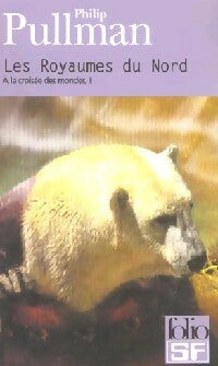 Livrenpoche : A la croisée des Mondes Tome I : Les royaumes du nord - Philip Pullman - Livre
