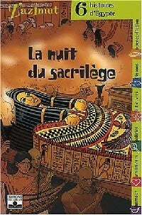 Livrenpoche : La nuit du sacrilège. 6 histoires d'Egypte - Collectif - Livre