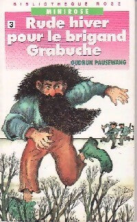 Livrenpoche : Rude hiver pour le brigand Grabuche - Gudrun Pausewang - Livre