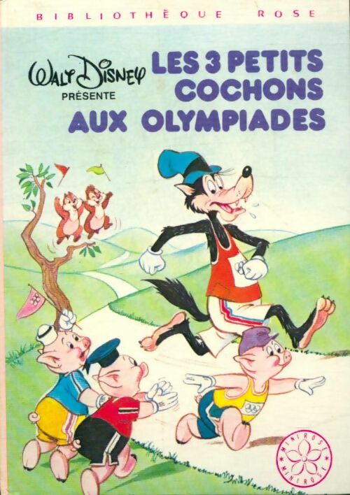 Livrenpoche : Les trois petits cochons aux olympiades - Thierry Séchan, Walt Disney - Livre