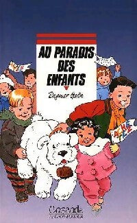 Livrenpoche : Au paradis des enfants - Dagmar Galin - Livre